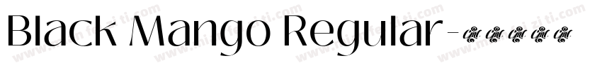 Black Mango Regular字体转换